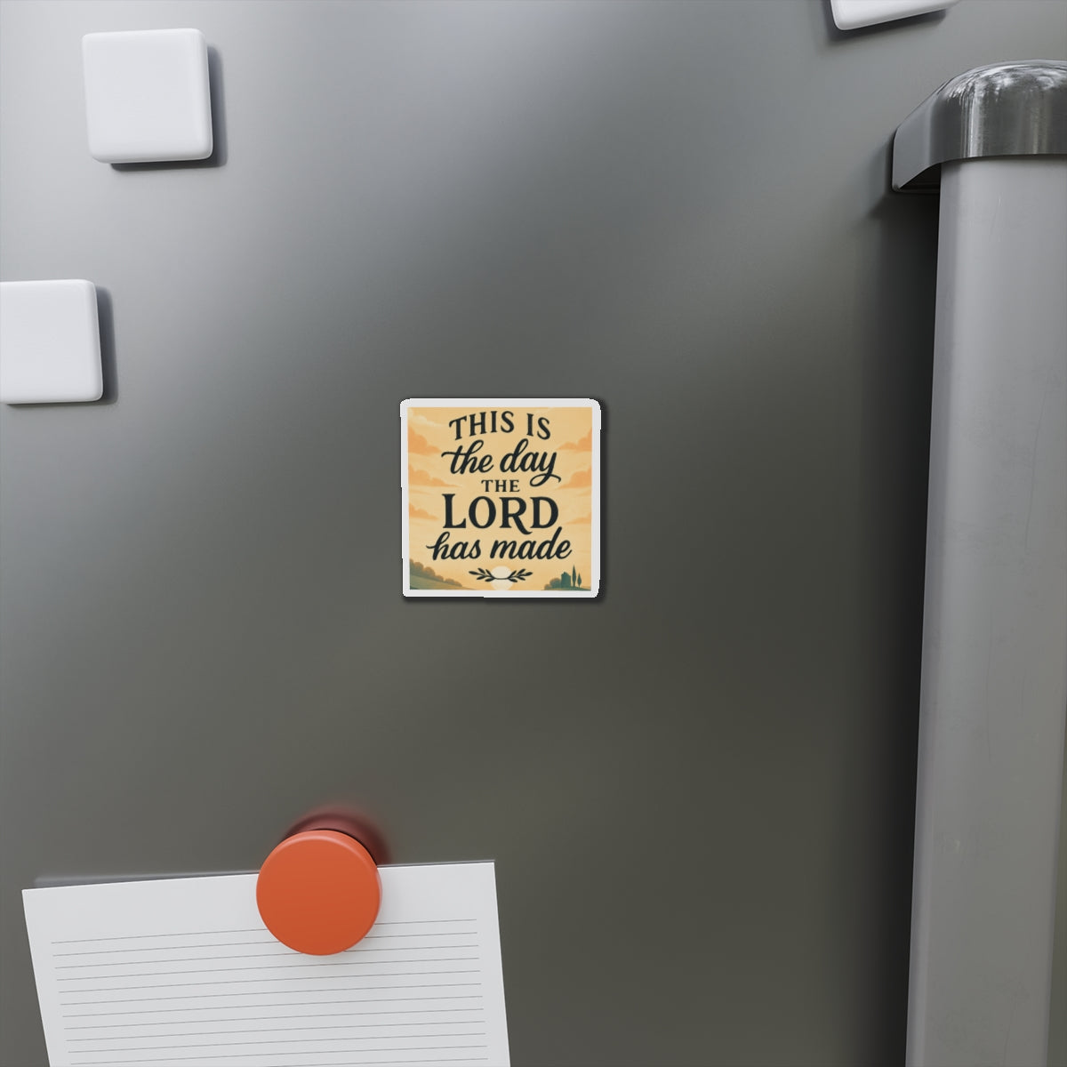 Religious Die-Cut Magnet — “This Is the Day the Lord Has Made” Inspirational Refrigerator Magnet