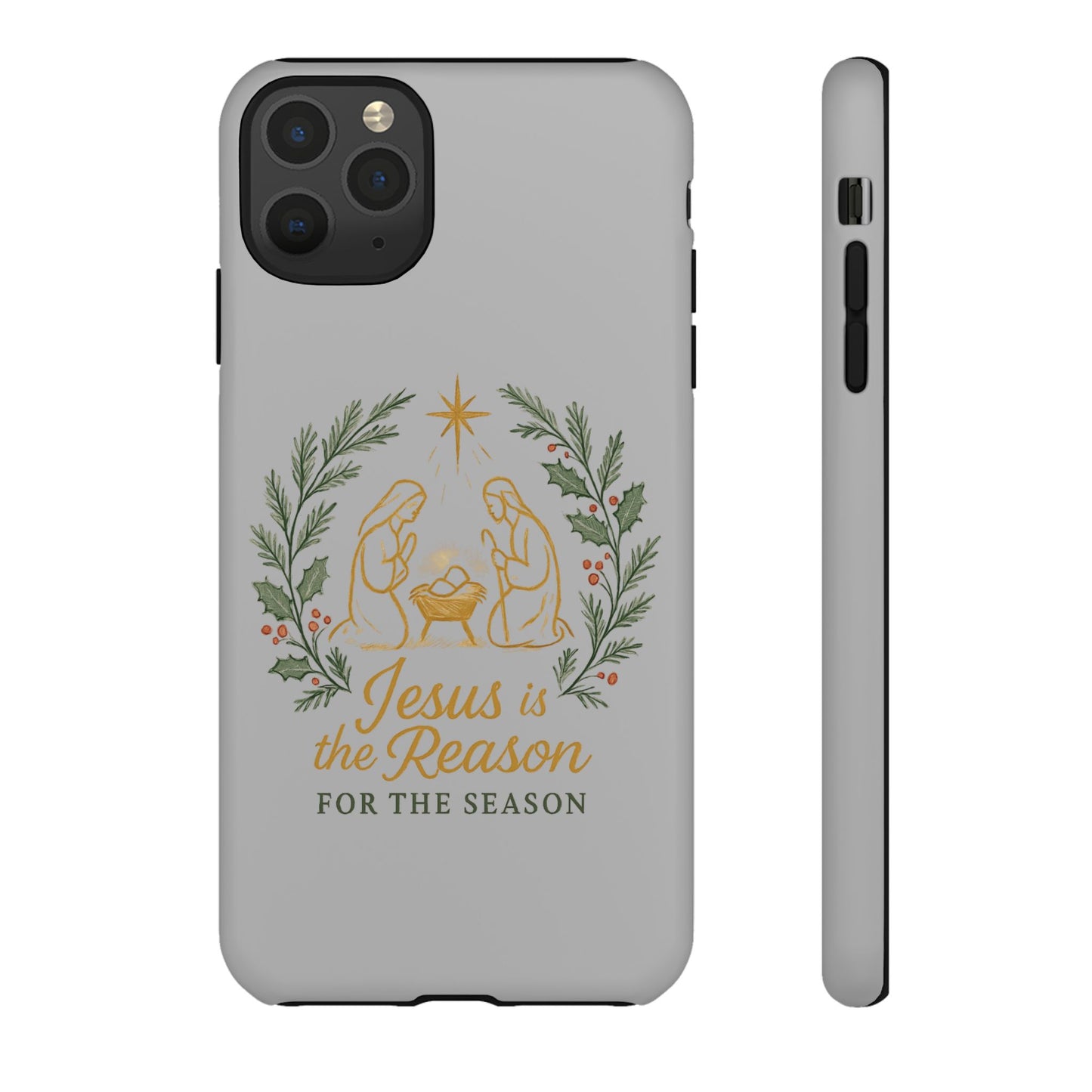 Jesus Is the Reason Phone Case — Nativity Christian Christmas Phone Cover