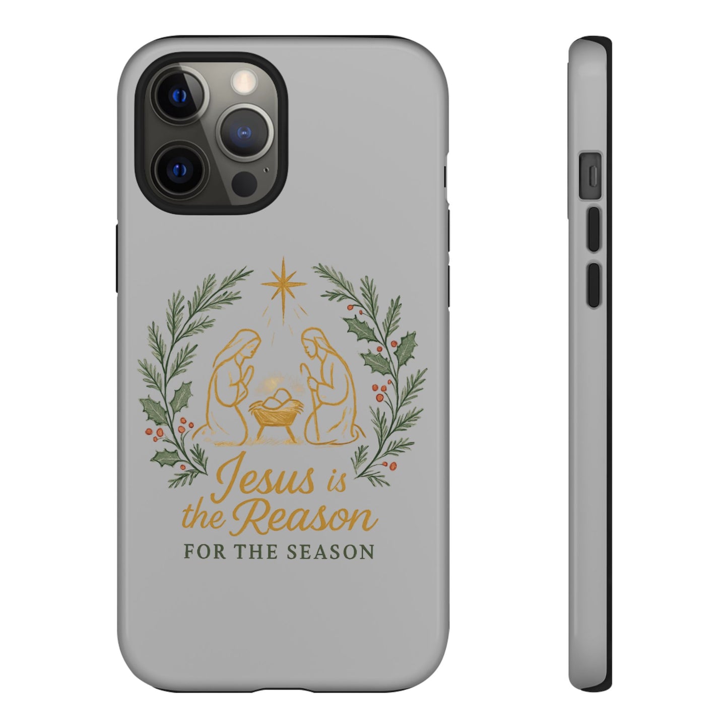 Jesus Is the Reason Phone Case — Nativity Christian Christmas Phone Cover