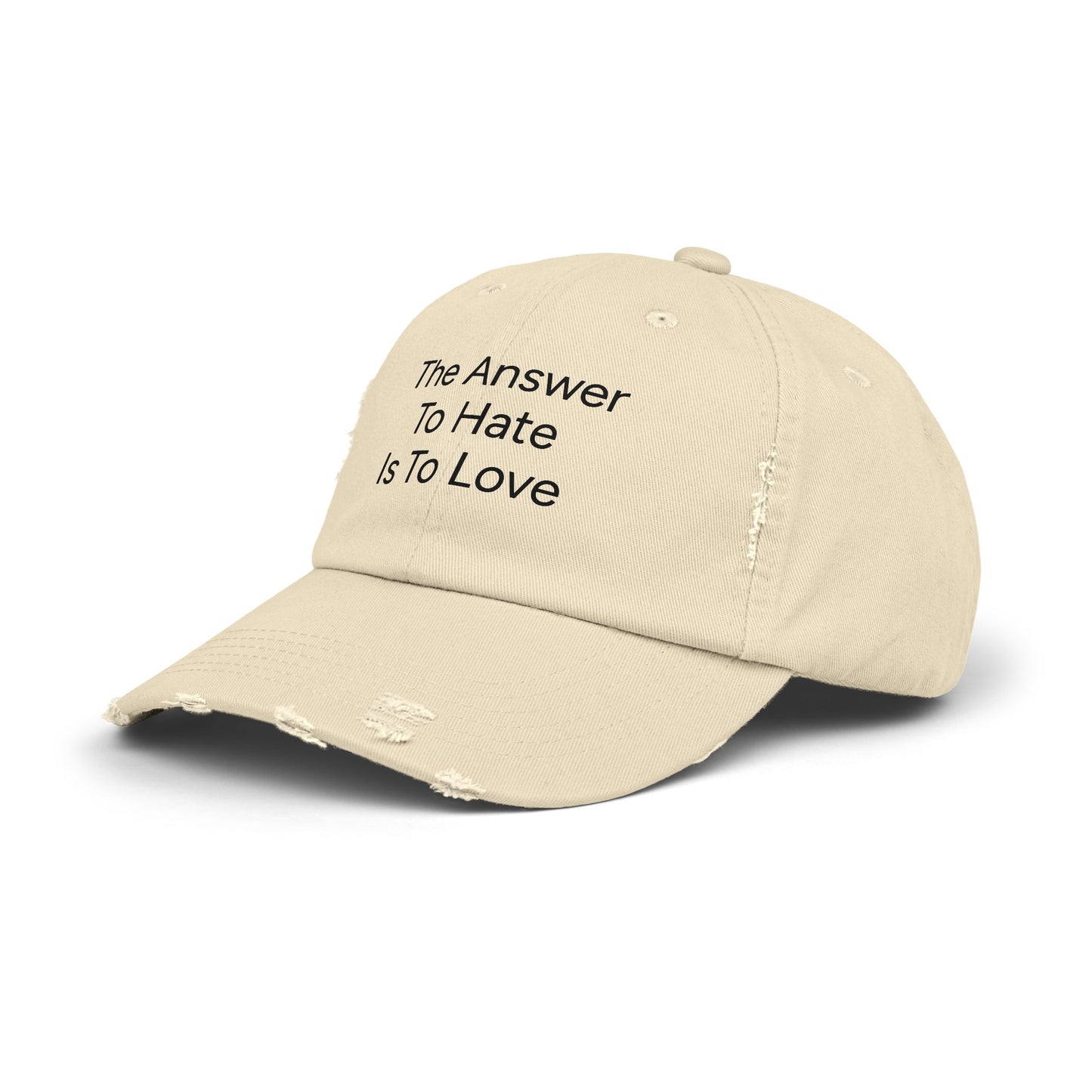 Distressed Cap - The Answer To Hate Is To Love