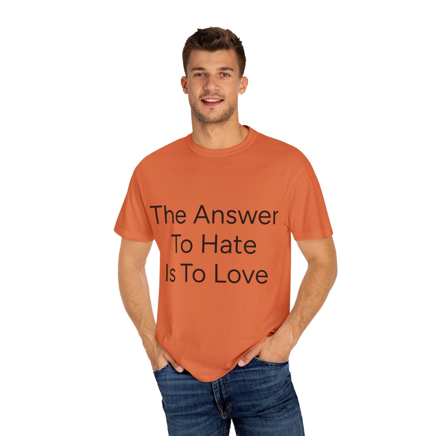 Love Over Hate Comfort Colors T-shirt