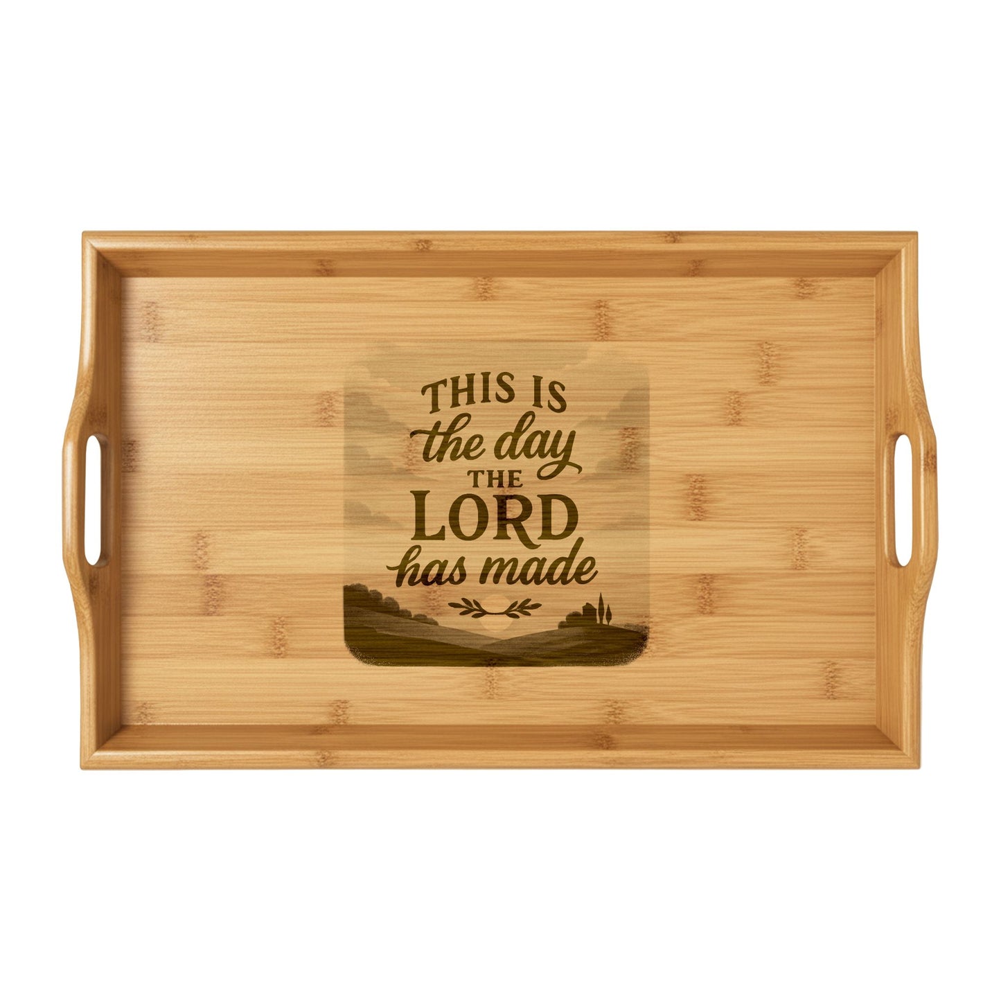 Engraved Bamboo Serving Tray — "This Is The Day The Lord Has Made" Religious Tea & Coffee Tray