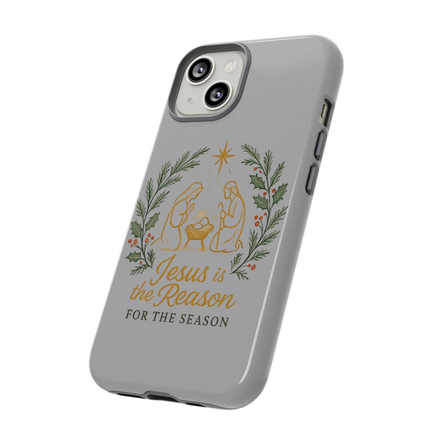 Jesus Is the Reason Phone Case — Nativity Christian Christmas Phone Cover