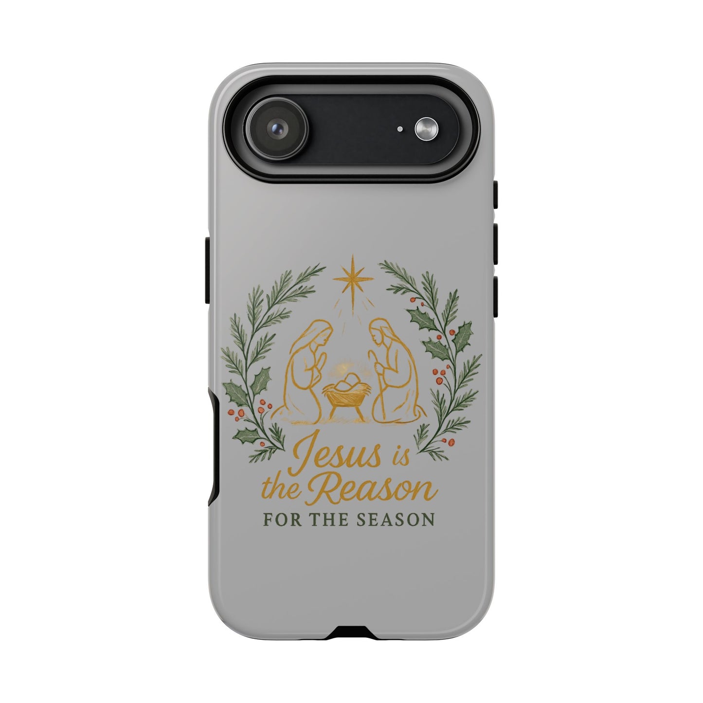 Jesus Is the Reason Phone Case — Nativity Christian Christmas Phone Cover