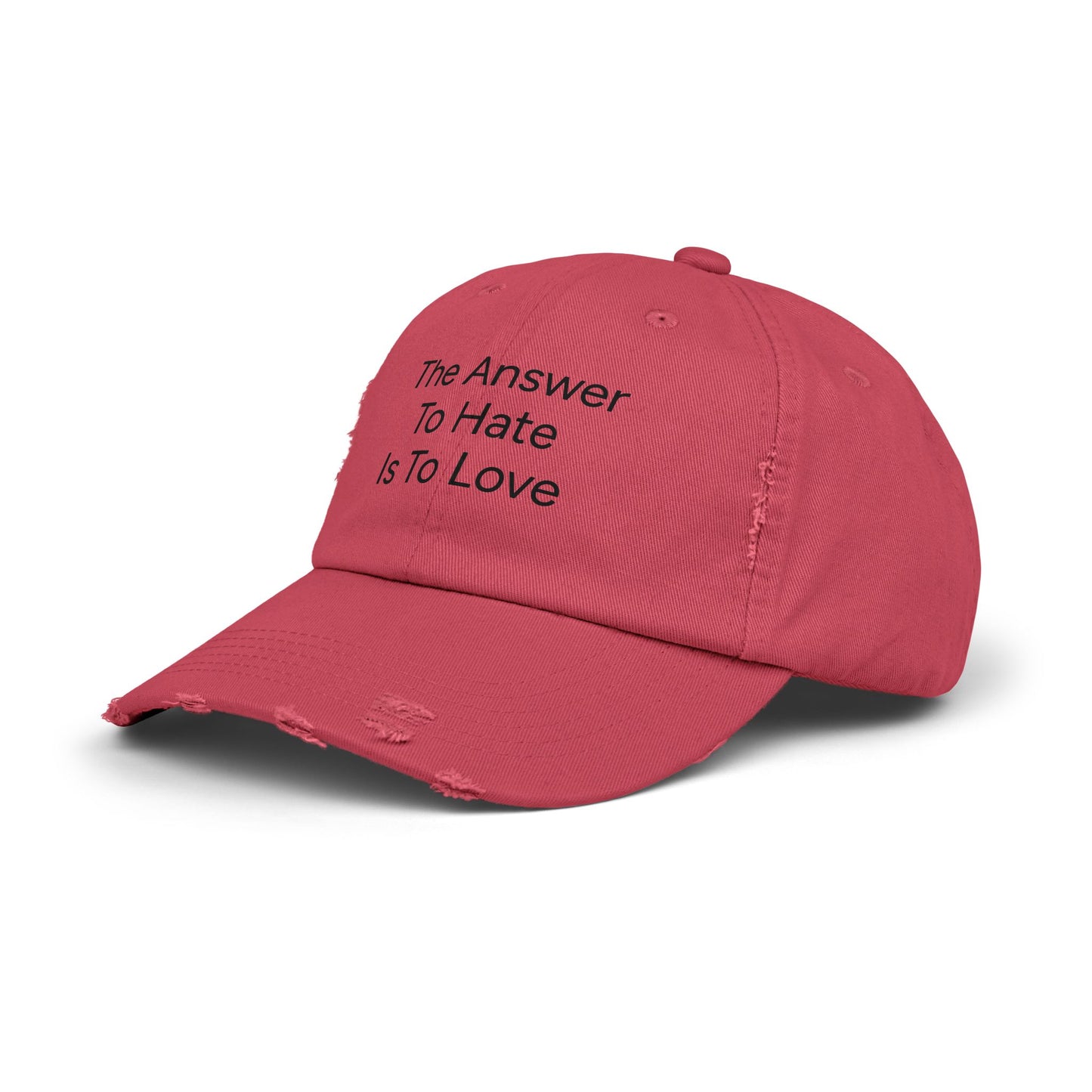 Distressed Cap - The Answer To Hate Is To Love