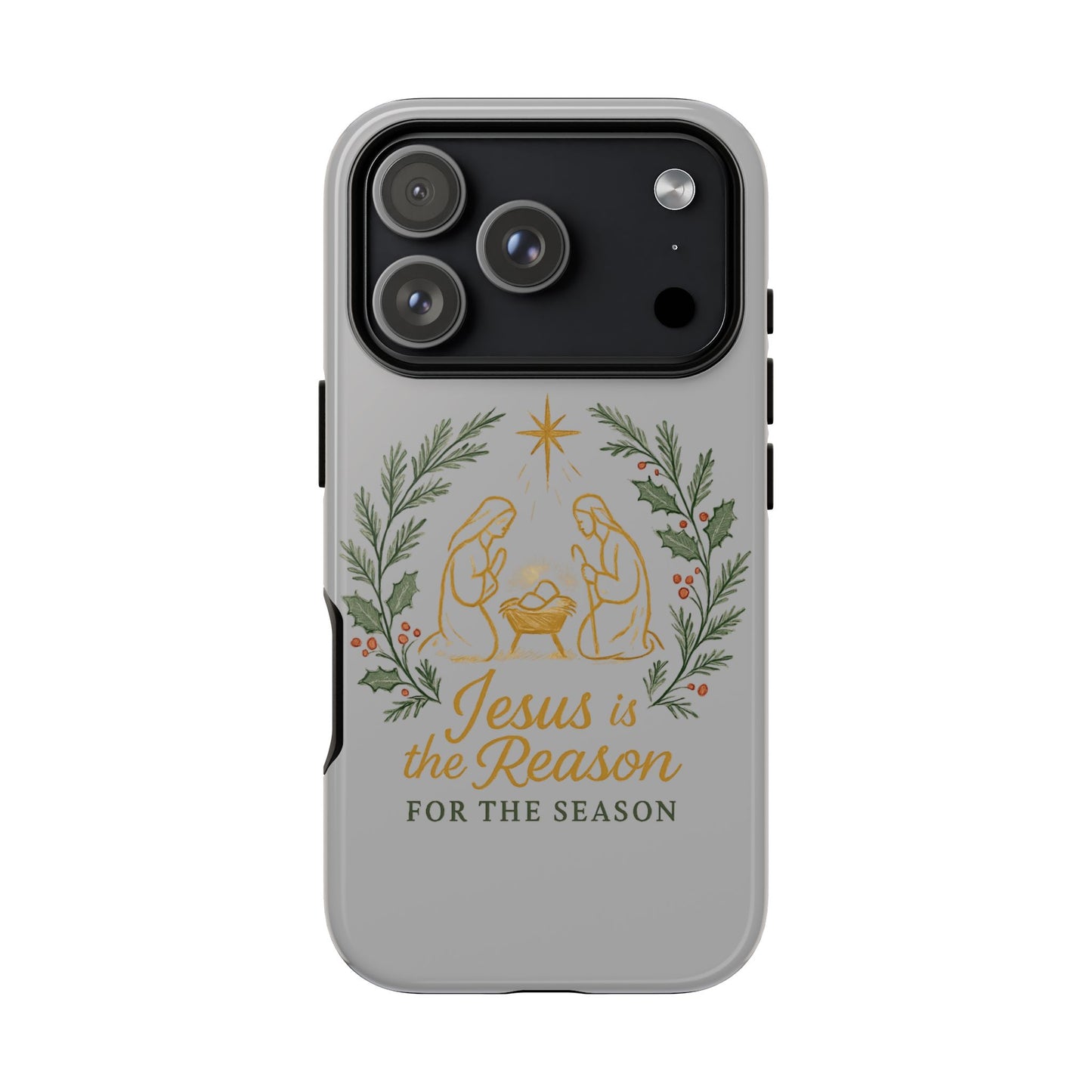 Jesus Is the Reason Phone Case — Nativity Christian Christmas Phone Cover