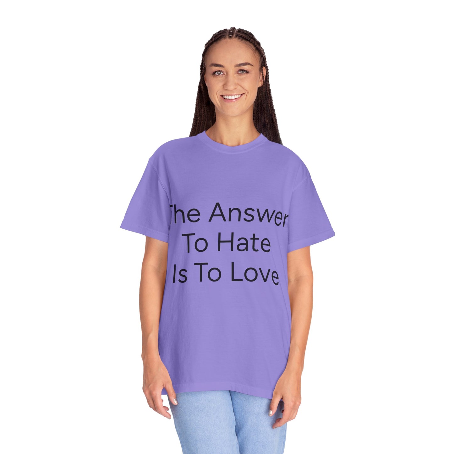 Love Over Hate Comfort Colors T-shirt