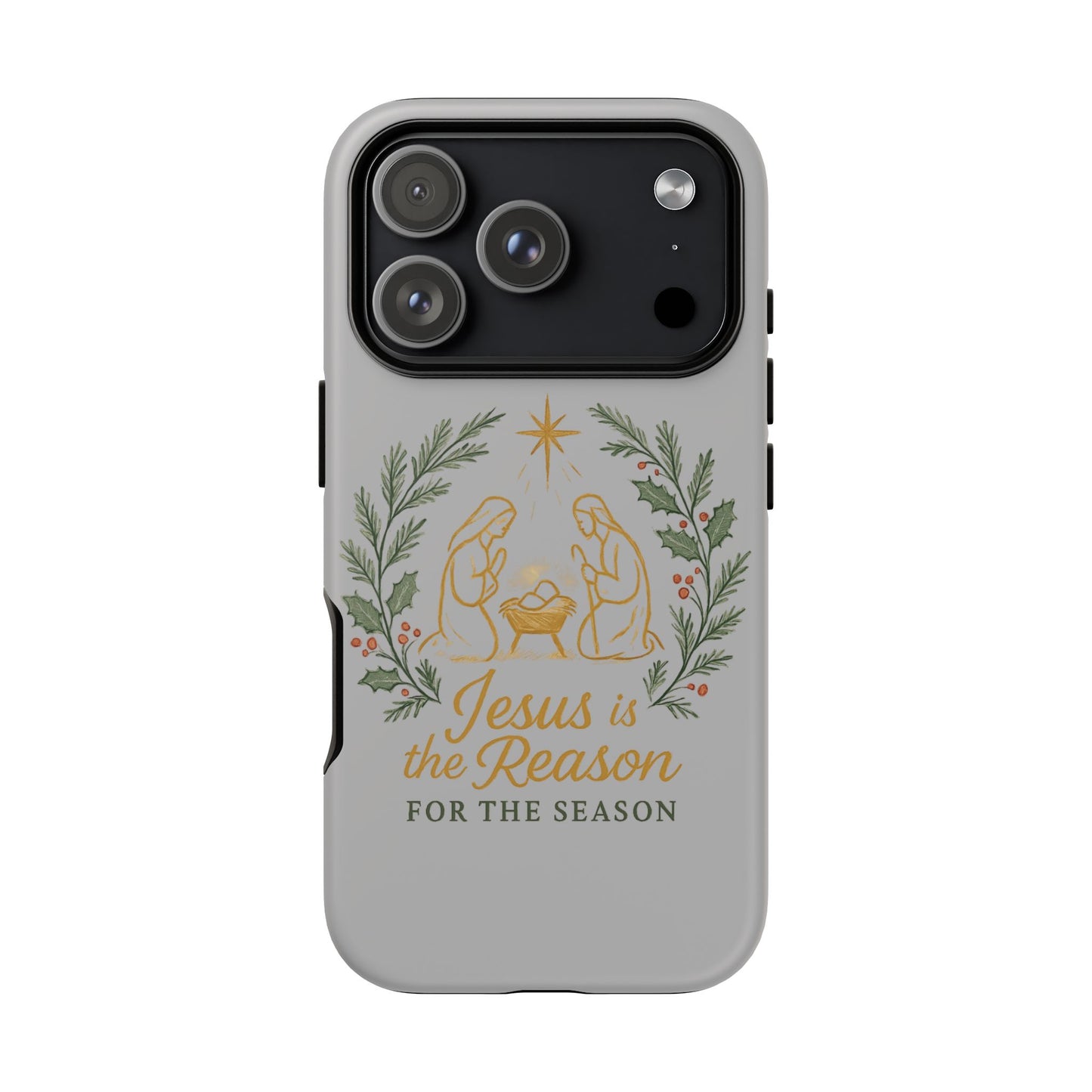 Jesus Is the Reason Phone Case — Nativity Christian Christmas Phone Cover