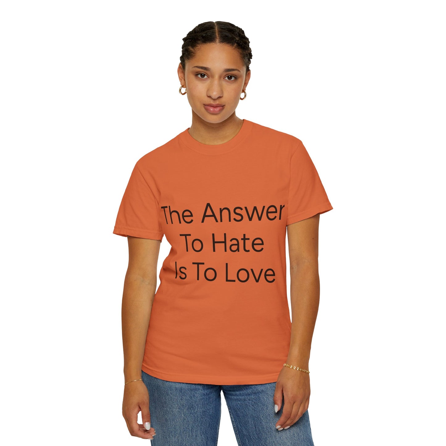 Love Over Hate Comfort Colors T-shirt