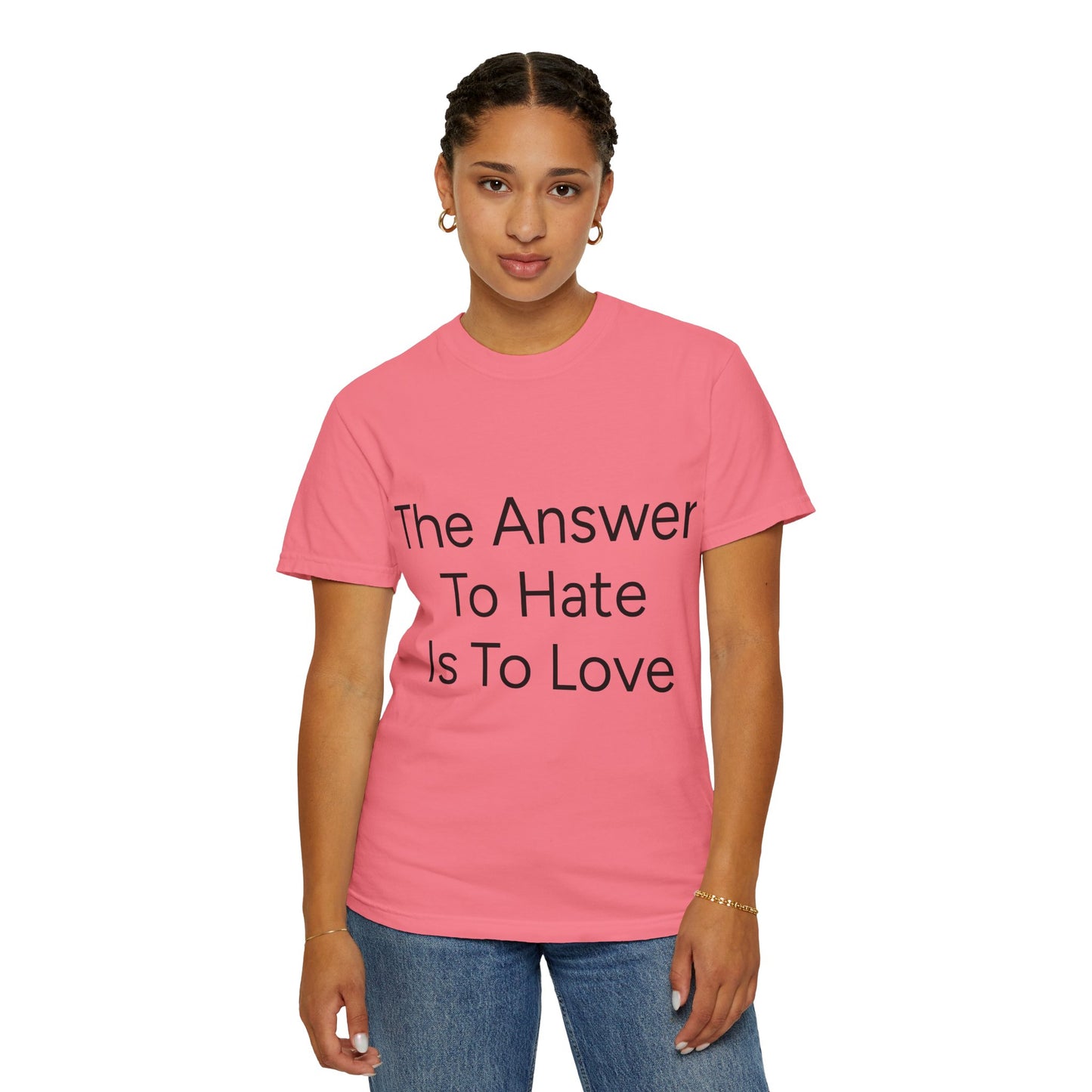 Love Over Hate Comfort Colors T-shirt