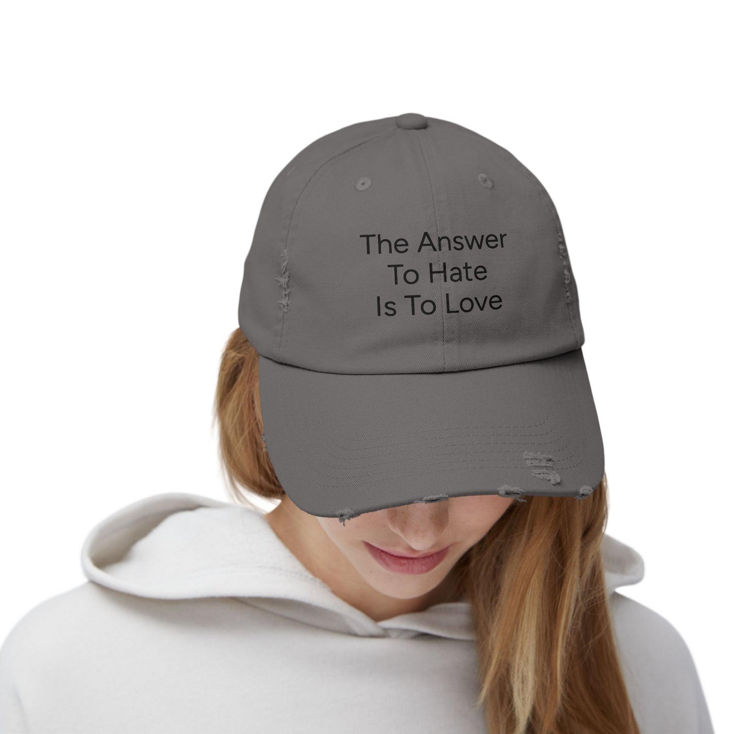 Distressed Cap - The Answer To Hate Is To Love