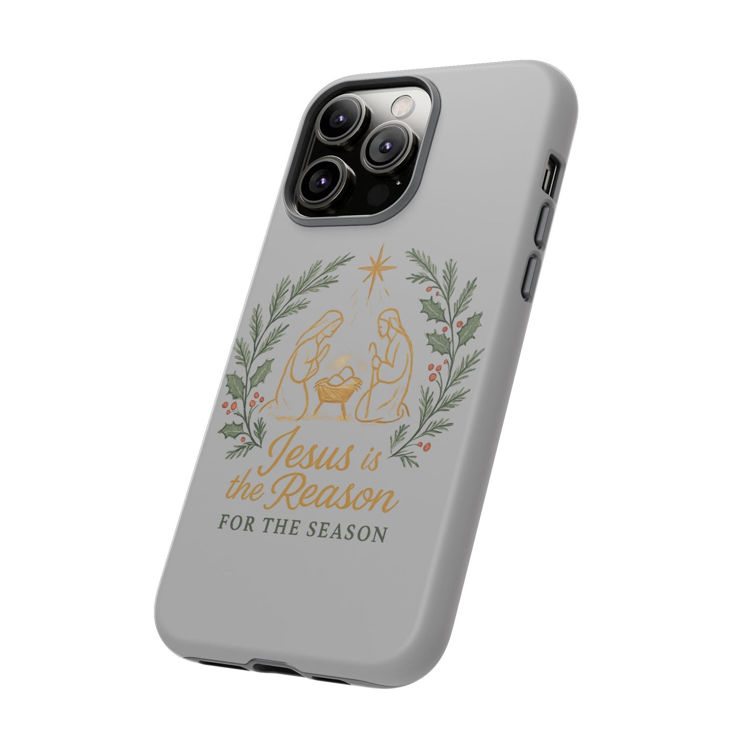 Jesus Is the Reason Phone Case — Nativity Christian Christmas Phone Cover