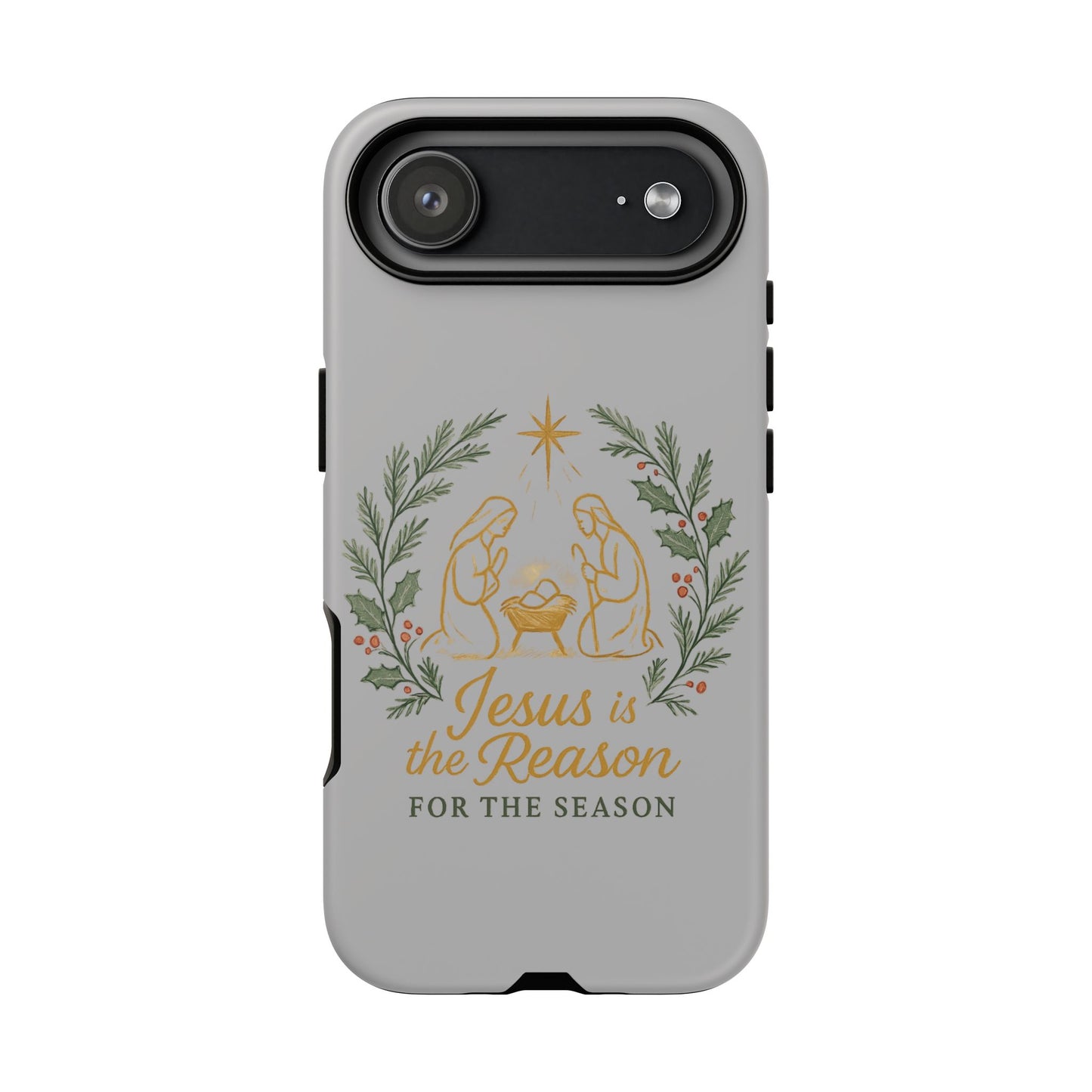 Jesus Is the Reason Phone Case — Nativity Christian Christmas Phone Cover