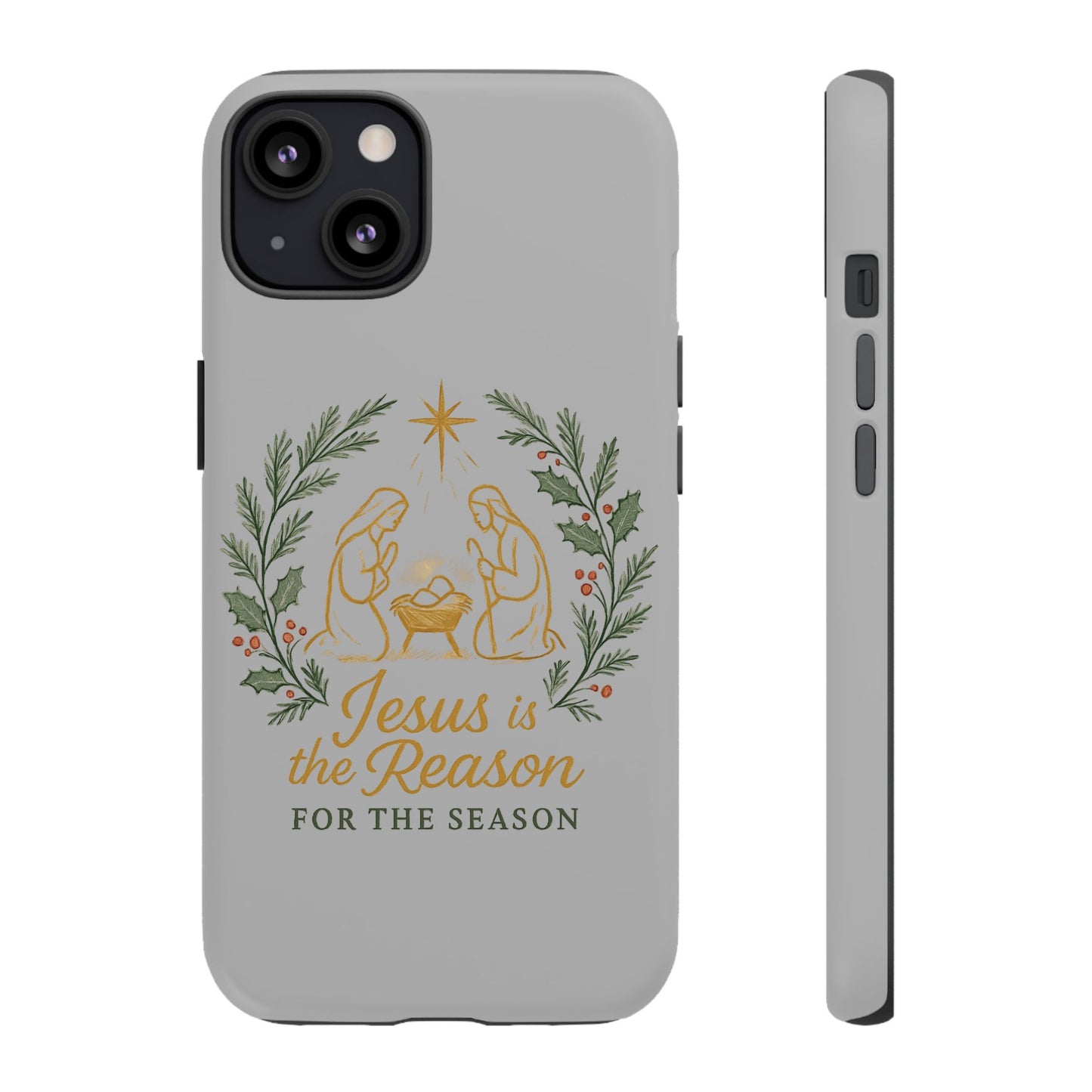 Jesus Is the Reason Phone Case — Nativity Christian Christmas Phone Cover
