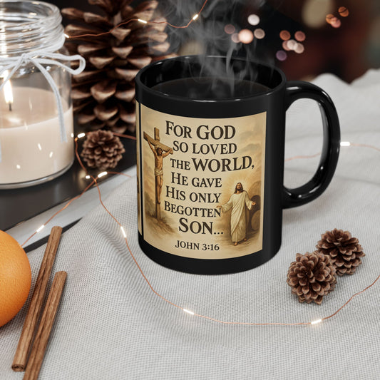 Christian Faith Mug — John 3:16 Scripture Coffee Cup (Black, 11oz/15oz)