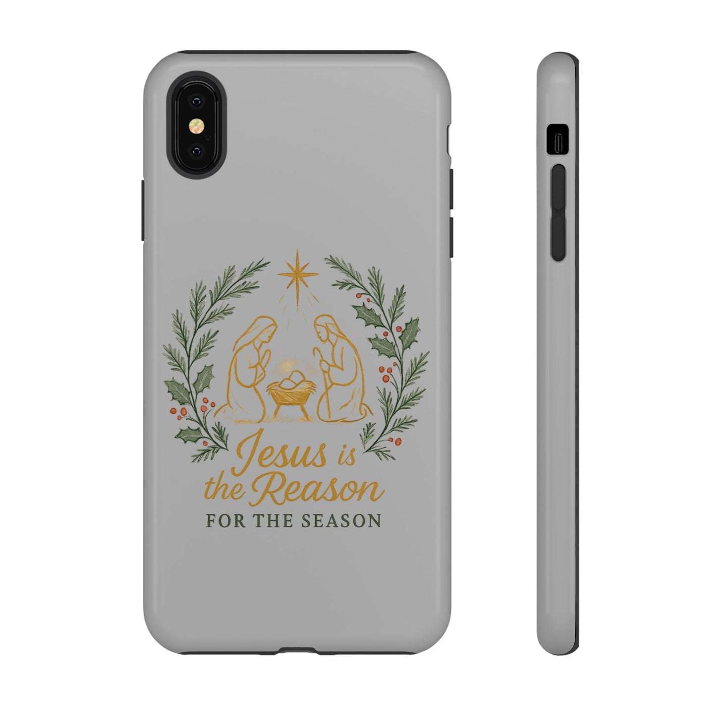 Jesus Is the Reason Phone Case — Nativity Christian Christmas Phone Cover