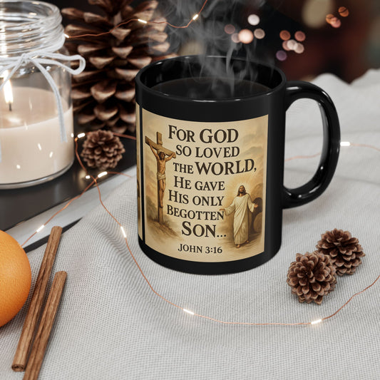 John 3:16 Black Coffee Cup "For God So Loved the World"