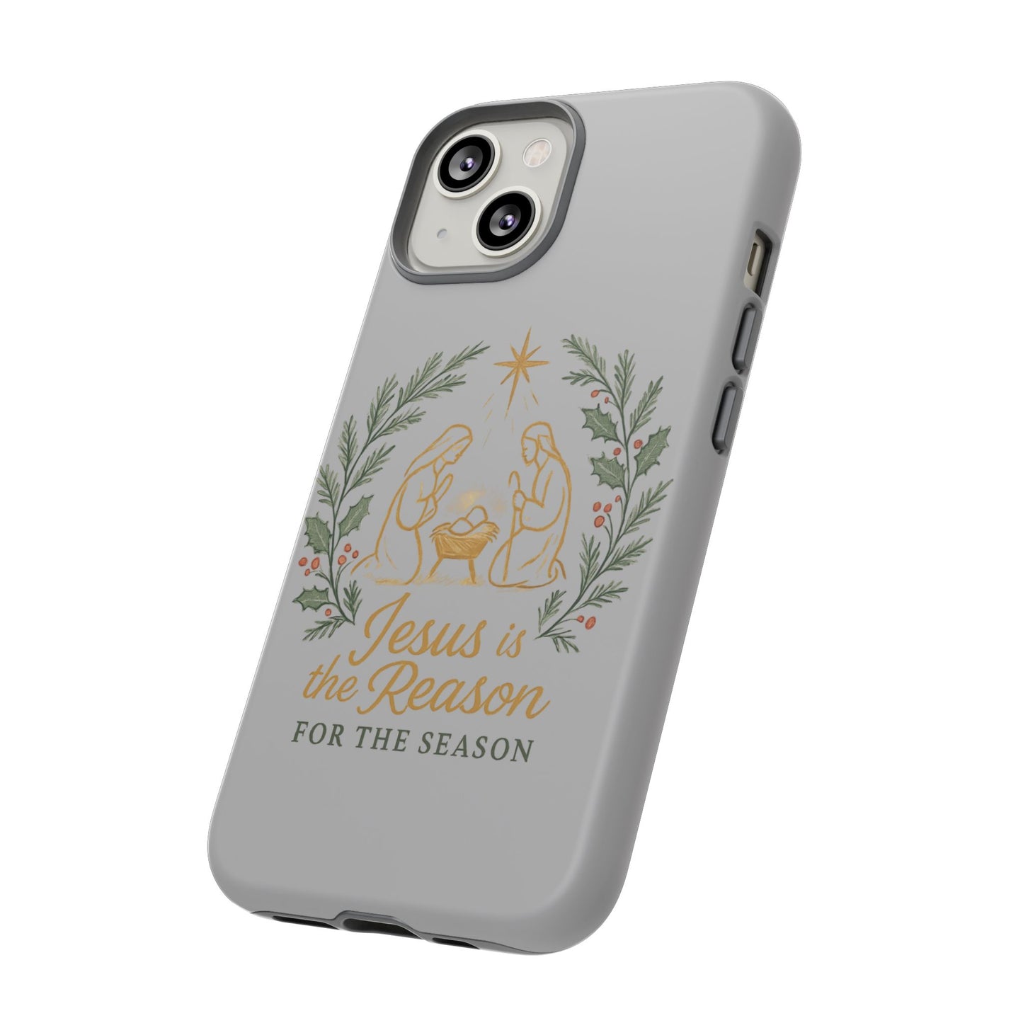 Jesus Is the Reason Phone Case — Nativity Christian Christmas Phone Cover
