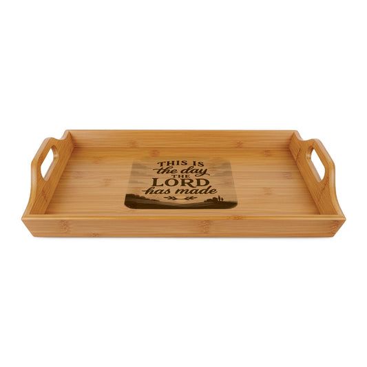 Engraved Bamboo Serving Tray — "This Is The Day The Lord Has Made" Religious Tea & Coffee Tray