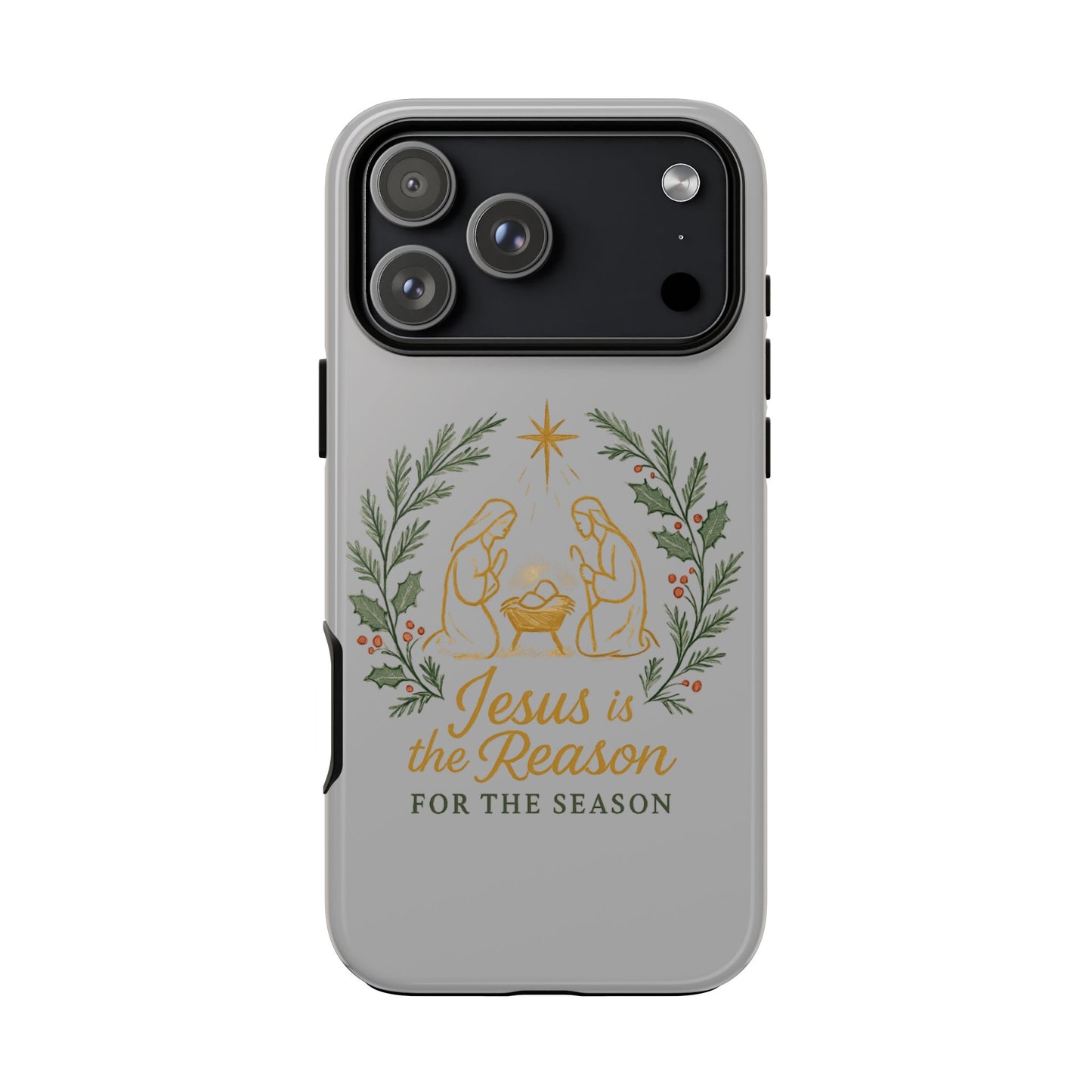 Jesus Is the Reason Phone Case — Nativity Christian Christmas Phone Cover