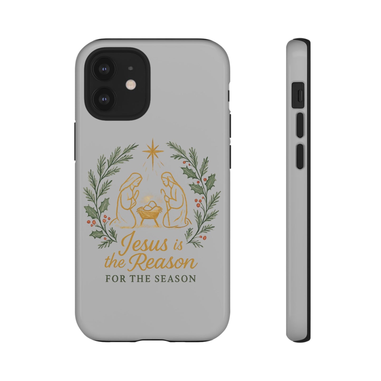 Jesus Is the Reason Phone Case — Nativity Christian Christmas Phone Cover