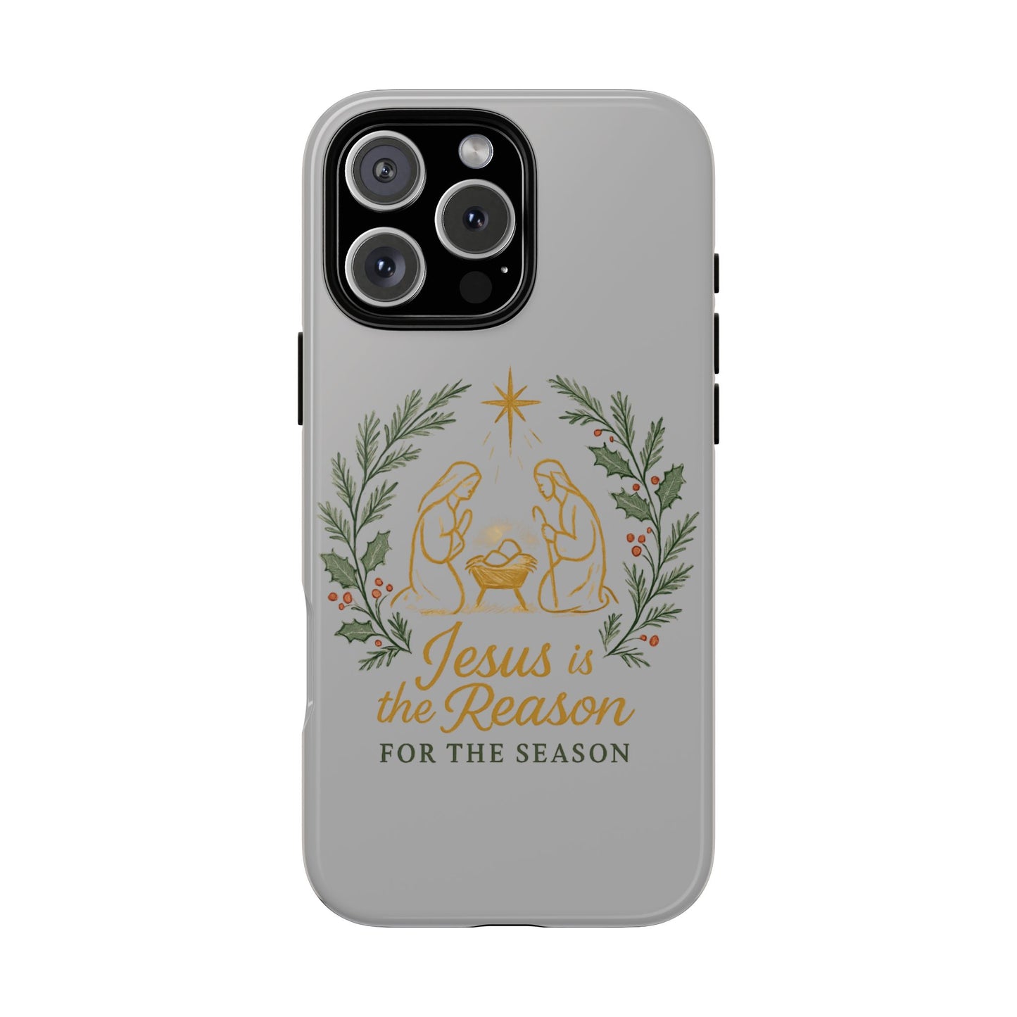 Jesus Is the Reason Phone Case — Nativity Christian Christmas Phone Cover