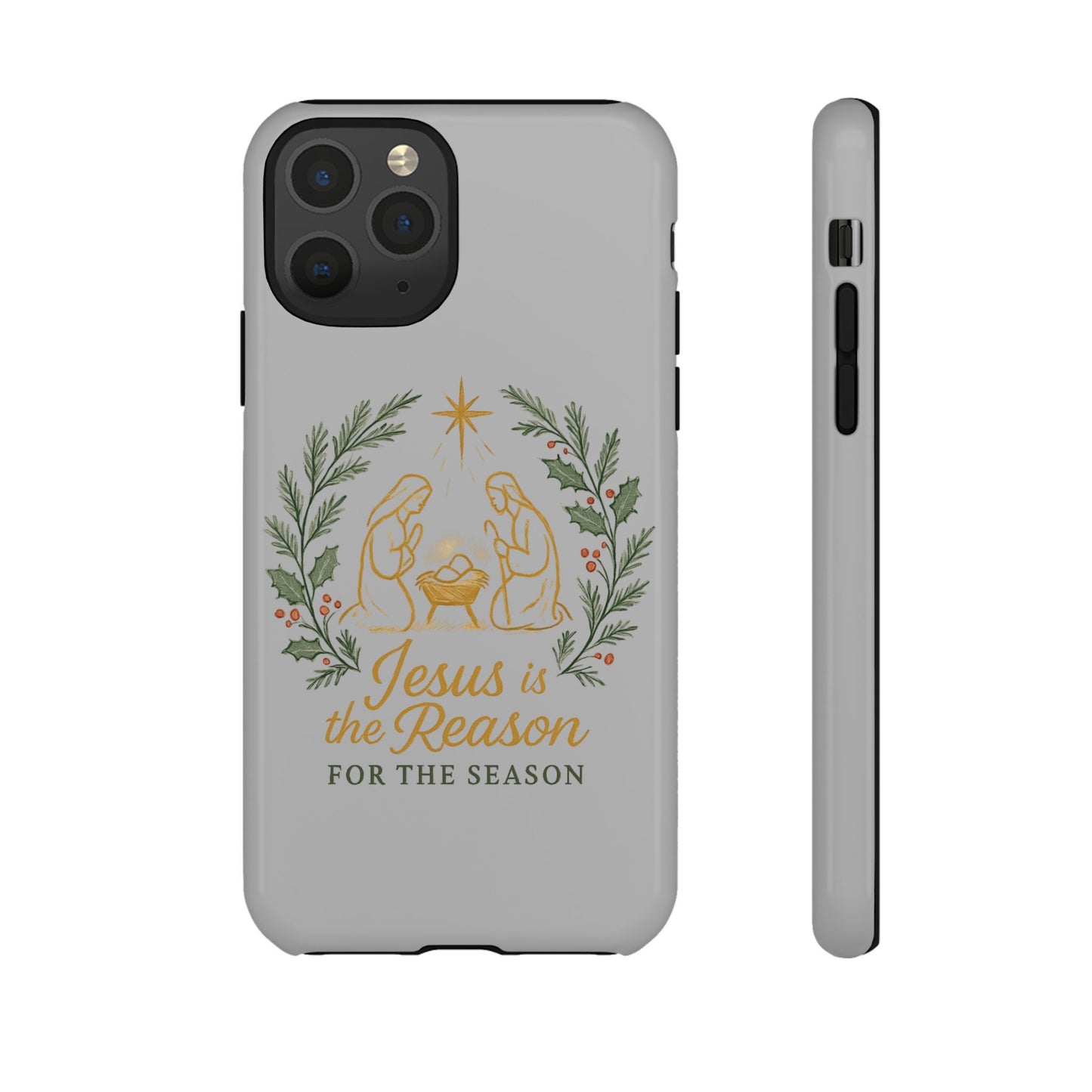 Jesus Is the Reason Phone Case — Nativity Christian Christmas Phone Cover