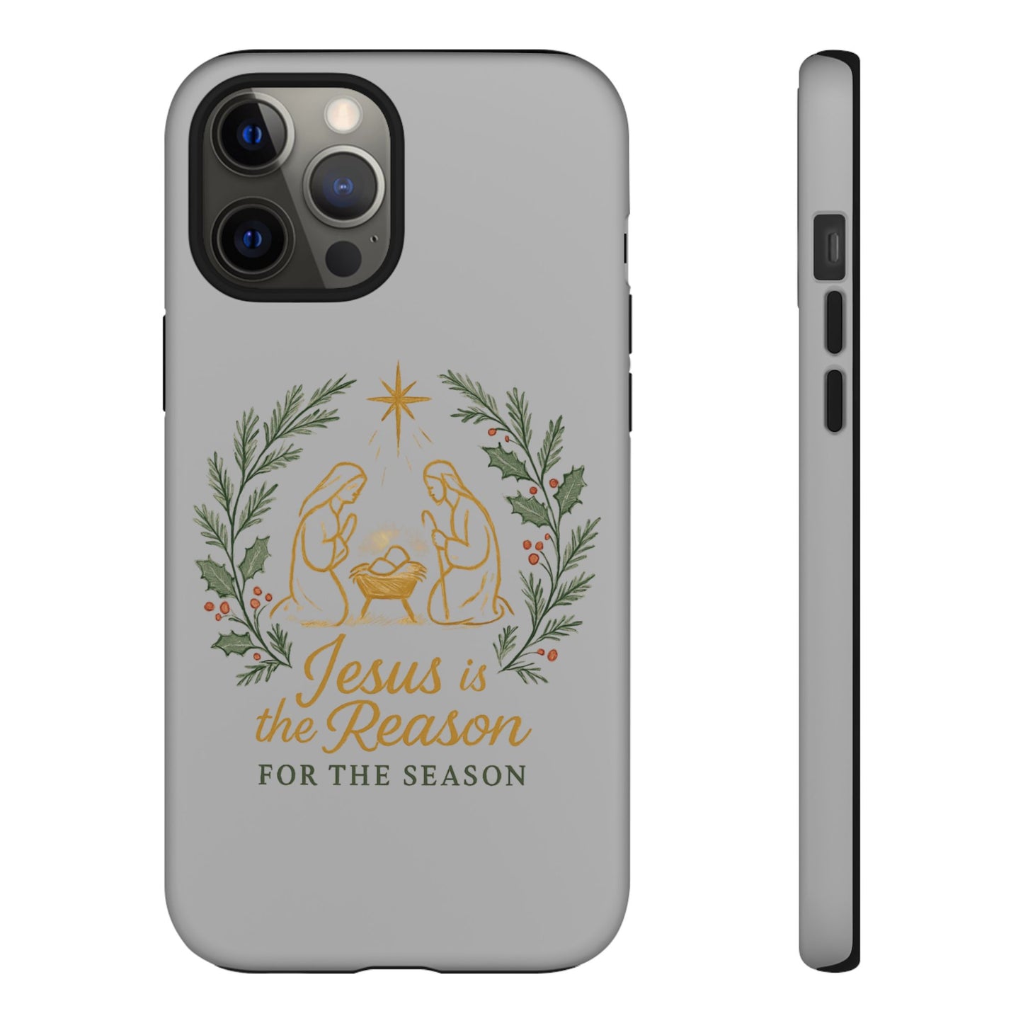 Jesus Is the Reason Phone Case — Nativity Christian Christmas Phone Cover