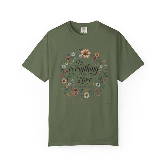 Love Inspired T-shirt - 1 Corinthians 16:14